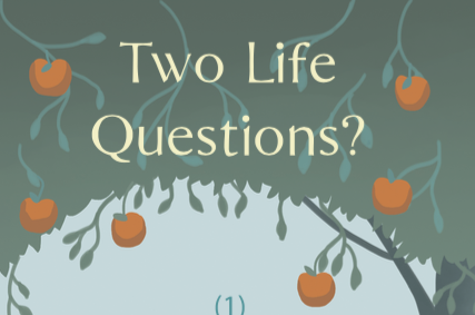 2 life questions